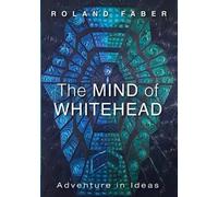 Roland Faber The Mind of Whitehead (Tascabile)