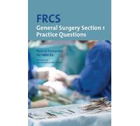 Roland Fernandes FRCS General Surgery: Section 1 Practice Questions (Tascabile)