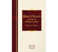 Roland H. Bainton Here I Stand: A Life of Martin Luther (Copertina rigida)