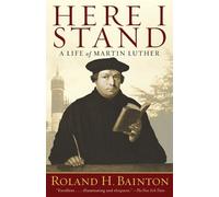 Roland H. Bainton Here I Stand (Tascabile)