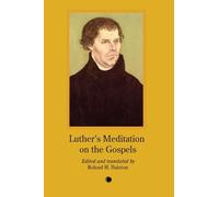 Roland H. Bainton Luther's Meditation on the Gospels (Tascabile)