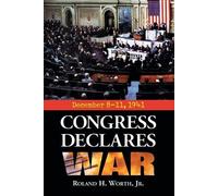 Roland H. Worth Congress Declares War (Tascabile)