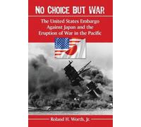 Roland H. Worth No Choice but War (Tascabile)