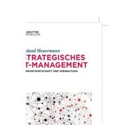 Roland Heuerman Strategisches IT-Management in Privatwirtscha (Copertina rigida)