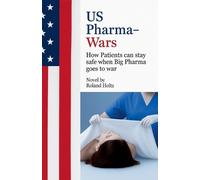Roland Holtz US-Pharma-Wars (Tascabile)