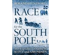 Roland Huntford Race for the South Pole (Tascabile)