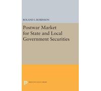 Roland I. Robin Postwar Market for State and Local Government (Copertina rigida)