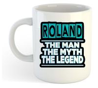Roland - Il Man,Il Myth, la Leggenda Tazza - Nome Personalizzato Funky Regalo