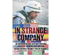 Roland J Tiso Anthony C Zinni In Strange Company (Copertina rigida)