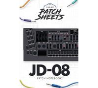 Roland JD-08 Blank Patch Sheets Notebook: Become a more organized songwriter with this Blank Patch Sheet notebook so you can spend more time creating and less time forgetting.