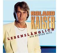 Roland Kaiser - Lebenslanglich