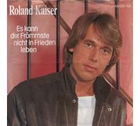 ROLAND KAISER - Roland Kaiser - Es Kann Der Frömmste Nicht In Frieden Leben - Hansa - 106 222-100, Hansa - 106 222