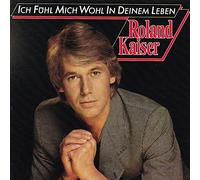 Roland Kaiser - Roland Kaiser - Ich fühl mich wohl in deinem Leben