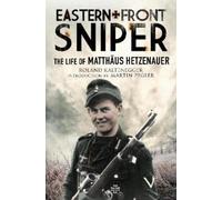 Roland Kaltenegger Eastern Front Sniper (Tascabile) Greenhill Sniper Library
