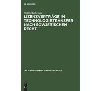 Roland Kehrwald Lizenzverträge Im Technologietransfer Nach So (Copertina rigida)