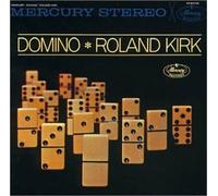 Roland Kirk - Domino [24bit]