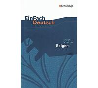 Roland Kroemer EinFach Deutsch Textausgaben: Arthur Schnitzler: Reig (Tascabile)