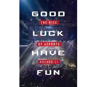 Roland Li Good Luck Have Fun (Copertina rigida)