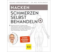 Roland Liebsche Nacken Schmerzen selbst behandeln: Halswirbelschmerz (Tascabile)