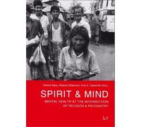 Roland Littlewood Spirit & Mind (Tascabile) Culture, Religion and Psychiatry