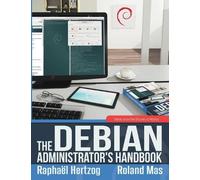 Roland Mas Raph The Debian Administrator's Handbook, Debian Jessie f (Tascabile)