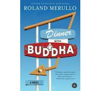 Roland Merullo Dinner with Buddha (Tascabile)