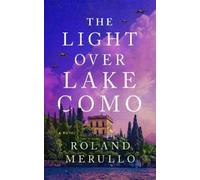 Roland Merullo The Light Over Lake Como (Tascabile)