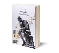 Roland Ottmann Der nackte ProjektManager: Ein Buch, wie es das Lebe (Tascabile)