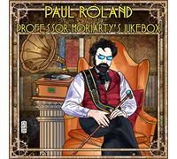 Paul Roland Professor Moriarty's Jukebox (CD) Album