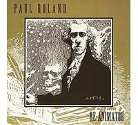 Roland, Paul - Re-Animator