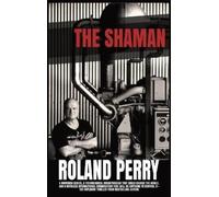 Roland Perry The Shaman (Copertina rigida)