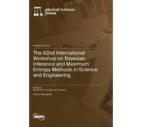 Roland Preuss U The 42nd International Workshop on Bayesian Inferenc (Tascabile)