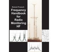 Roland Proesch Frequency Handbook for Radio Monitoring HF (Tascabile)
