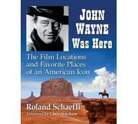 Roland Schaefli John Wayne Was Here (Tascabile)