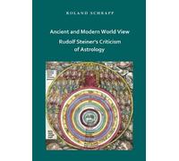 Roland Schrapp Ancient and Modern World View - Rudolf Steiner's Crit (Tascabile)