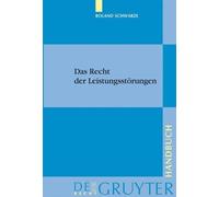 Roland Schwarze Das Recht der Leistungsstörungen (Copertina rigida)