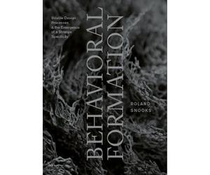 Roland Snooks Behavioral Formation (Tascabile)