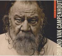 Roland Van Campenhout - Dah Blues Iz-A-Comming