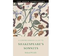 Roland Weidle A Comprehensive Guide to Shakespeare’s Sonnets (Copertina rigida)