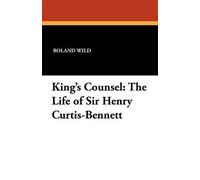 Roland Wild Derek Curtis-Bennett King's Counsel (Tascabile)