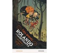 Rolando del camposanto. Due fantasmi da salvare