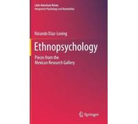 Rolando Díaz-Loving Ethnopsychology (Copertina rigida) Latin American Voices