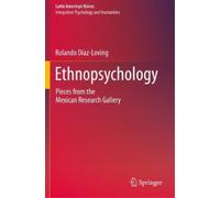Rolando Díaz-Loving Ethnopsychology (Tascabile) Latin American Voices