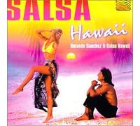 Rolando Sanchez & Salsa Hawaii - Salsa Hawaii