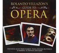 Rolando Villazon's Guide To Opera - Rolando Villaz0n's Guide To Opera (2 CD)