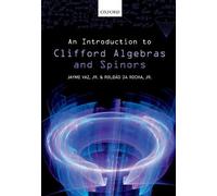 Roldão da Rocha, Jr. Jayme An Introduction to Clifford Algebras and (Tascabile)