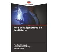 Rôle de la génétique en dentisterie