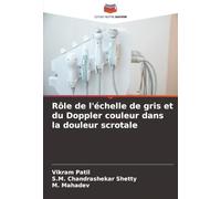 Rôle de l'échelle de gris et du Doppler couleur dans la douleur scrotale