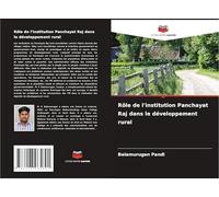 Rôle de l'institution Panchayat Raj dans le développement rural