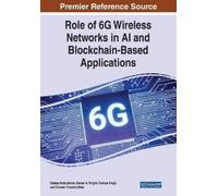 Role of 6G Wireless Networks in AI and Blockchain-Based Applications (Tascabile)